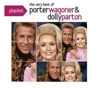 Porter Wagoner & Dolly Parton - Playlist: the Very Best of Wagoner & Parton