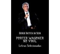 Porter Wagoner No Vinil (ebook)