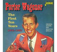 Wagoner,Porter - The First Ten Years 1952-1962 - Original Albums And Selected Singles
