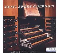 Porter, William - Music Sweet and Serious