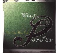 Porter, Willy - Trees Have Soul