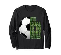 Porteros de fútbol Mi Objetivo es Negar el tuyo Portero Manga Larga