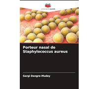 Porteur nasal de Staphylococcus aureus