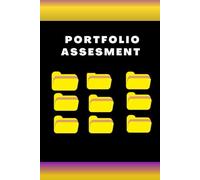 PORTFOLIO ASSESSMENT: A CASE STUDY OF PORTFOLIO ASSESSMENT IN PUBLIC SECTOR PRIMARY SCHOOL GHANCHE GHOWARI