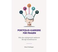 Portfolio-Karriere für Frauen - Wie du erfolgreich mehrere Berufe kombinierst