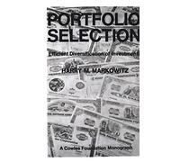 Portfolio Selection: Efficient Diversification of Investments (Cowles Foundation Monographs Series)
