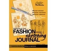 Portfolio Style Fashion Design Sketching Journal for womenswear projects. Croquis style "Sabrina": Design notebook, Fashion sketchbook, Creative organizer: all-in-one fashion project workbook