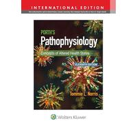 PORTH S PATHOPHYSIOLOGY 11E INT ED: Concepts of Altered Health States