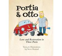 Portia & Otto: Love and Restoration in Three Parts