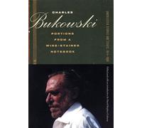 Portions from a Wine-Stained Notebook: Uncollected Stories and Essays, 1944-1990