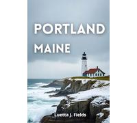 Portland, Maine Travel Guide 2026