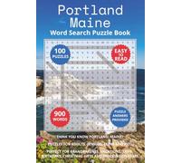 Portland Maine Word Search Puzzle Book: Think you know Portland, Maine? Puzzles for Adults, Seniors, Teens and Kids. Perfect for Grandparents, ... Christmas Gifts and Stocking Stuffers.