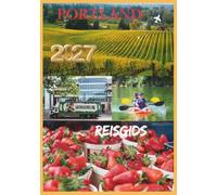 PORTLAND REISGIDS 2027: Ontdek de beste attracties, restaurants, natuur en lokale ervaringen van Portland.