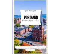Portland Travel Guide 2026: Discover Portland’s Best Outdoor Adventures, Trendy Neighborhoods, and Local Food Scene for a Unique City Experience
