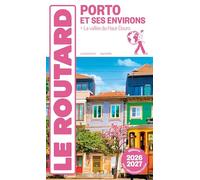 Porto et ses environs: + La vallée du Haut-Douro