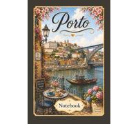 Porto Notebook: Lined Travel Journal Inspired by Porto, Portugal | 6 x 9 in | 120 Pages | Travel Series by Mira Farlow