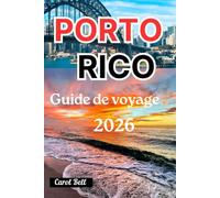 PORTO RICO GUIDE DE VOVAGE 2026