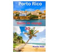 Porto Rico Guide de voyage 2026