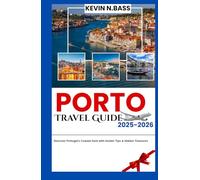 Porto Travel Guide 2025-2026: Discover Portugal’s Coastal Gem with Insider Tips & Hidden Treasures