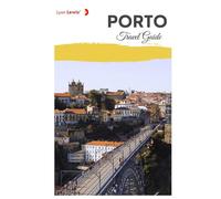 Porto Travel Guide: Attractions, Local Cuisine, Museums, Festivals, Day Trips, and Itineraries