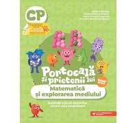 Portocala si prietenii lui. Matematica si explorarea mediului - Clasa pregatitoare - Adriana Briceag, Ionela Catalina Bogdan, Maria Cornelia Postoaca, Dumitru Sandel Dorobantu