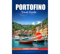 Portofino Travel Guide 2026: Discover Hidden Gems, Stunning Coastal Villages, Beaches, Historic Landmarks and Things to do in Italian Riviera