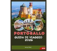 PORTOGALLO GUIDA DI VIAGGIO 2026