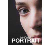 Portrait di Marco Rizzo: Un libro fotografico di ritratto artistico contemporaneo