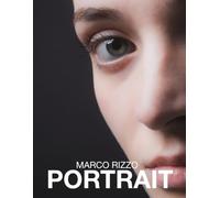 Portrait di Marco Rizzo: Un libro fotografico di ritratto artistico contemporaneo