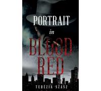 Portrait in Blood Red