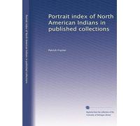 Portrait index of North American Indians in published collections