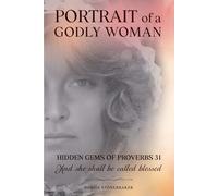 Portrait of a Godly Woman from Proverbs 31