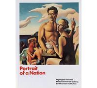 Portrait of a Nation: Highlights From the National Portrait Gallery, Smithsonian Institution