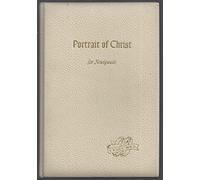 Portrait of Christ for Newlyweds: 1962 Goodwill Publishers (I Thee Wed Edition)