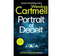 Portrait of Deceit: A DI Rowan Penhallow mystery (The Moorland Shadows series)