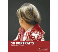 Portraits 50 Paintings you Should Know /anglais