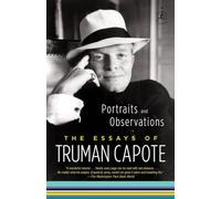 Portraits And Observations: The Essays Of Truman Capote (Modern Library) [Idioma Inglés]