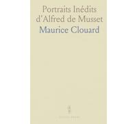 Portraits Inédits d'Alfred de Musset