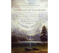 Portraits of Colorado: The Making of A Modern American Symphony [USA] [Blu-ray]