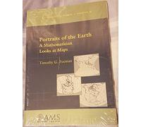 Portraits of the Earth: A Mathematician Looks at Maps (Mathematical World)