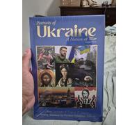 Portraits of Ukraine a Nation at War: Second Edition