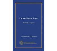 Portret Manon Lesko (Vol-1): dva etiuda o Turgeneve