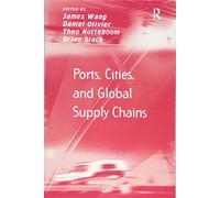 Ports, Cities, and Global Supply Chains (Transport and Mobility)