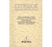 Ports Maritims I Ports Fluvials: La Navegacio A L Entorn Del Nord Oest