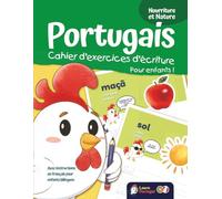 Portugais - Cahier d'exercices d'écriture pour enfants ! Nourriture et Nature (Cahier d'exercices d'écriture portugaise européenne pour enfants !)