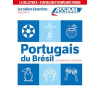 Portugais du Brésil débutants (Cahiers D'exercices)
