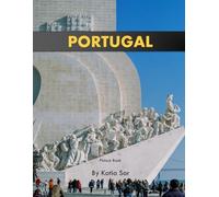 Portugal: A Perfect Coffee Table Picture Book - Travel and Tourism lovers.