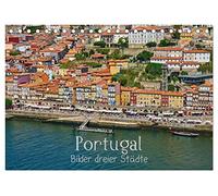 Portugal - Bilder dreier Städte (Tischkalender 2026 DIN A5 quer), CALVENDO Monatskalender: Bilder von Lissabon, Porto und Coimbra