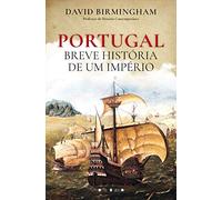 Portugal. Breve História De Um Império