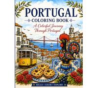 Portugal Coloring Book: A Colorful Journey Through Portugal